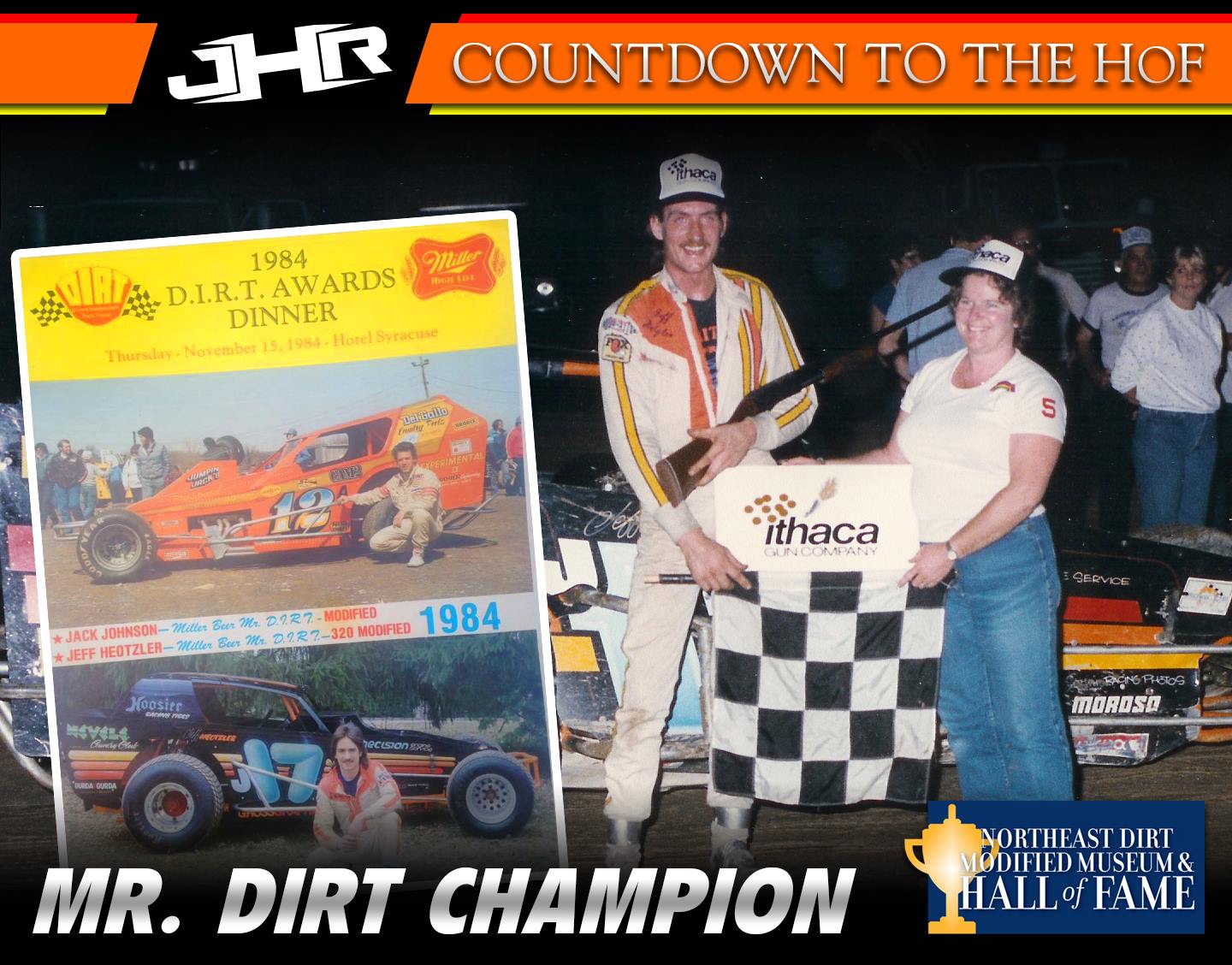 Jeff Heotzler Dirt Modified Hall of Fame - 1984 Mr. Dirt 320 Champion
